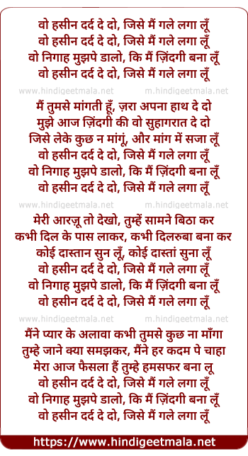 lyrics of song Woh Haseen Dard De Do, Jise Main Gale Laga Lu